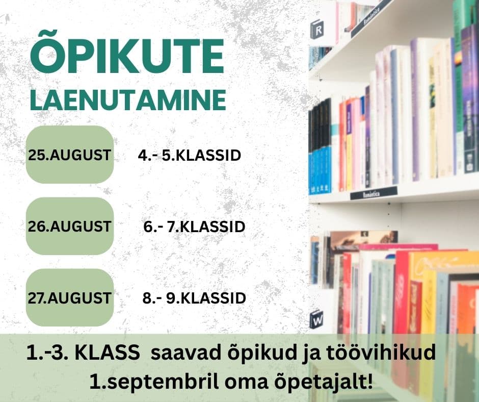 õpikute laenutamine 2025/2026 õppeaastaks