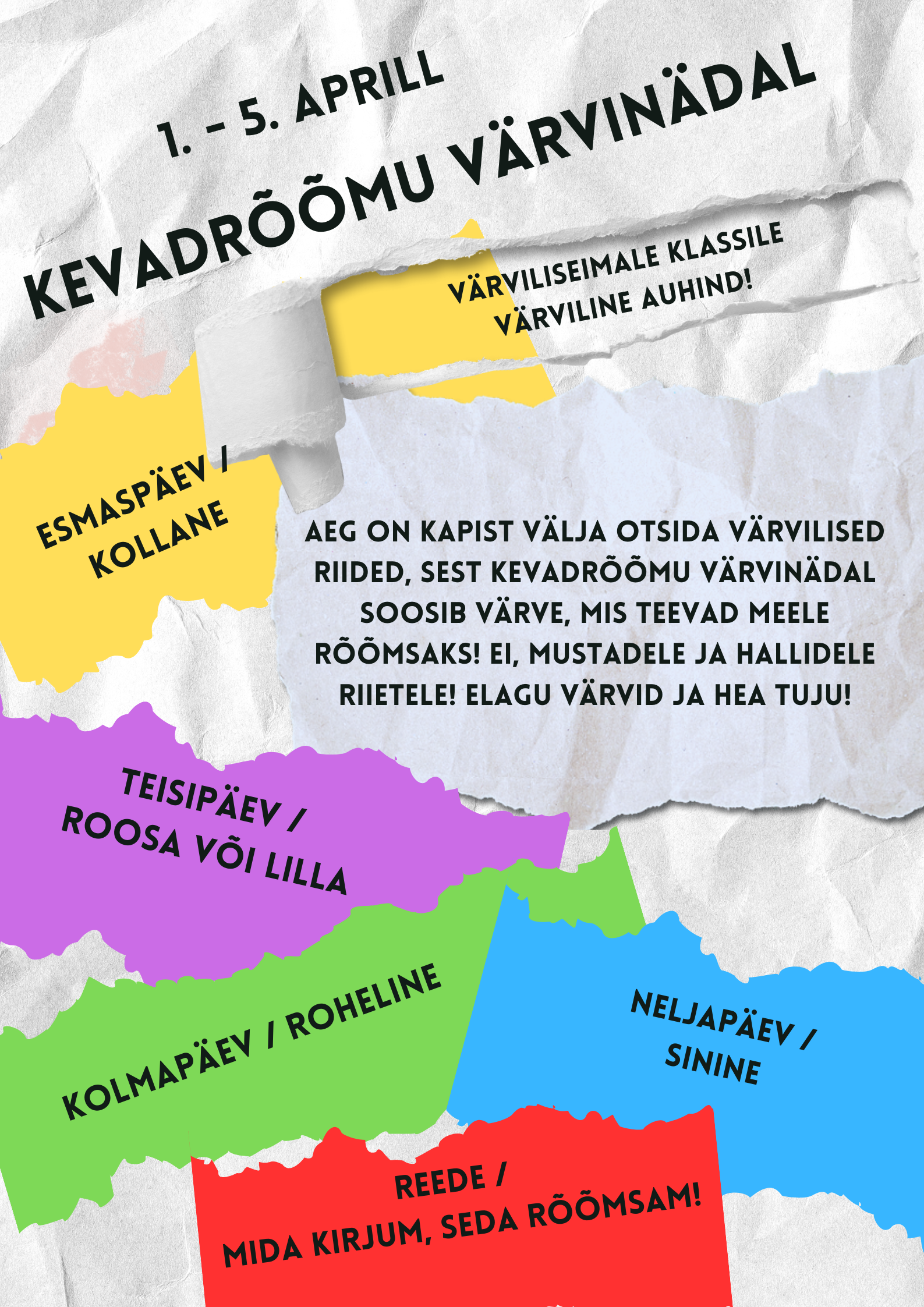 Kevadrõõmu värvinädal 1.-5. aprill